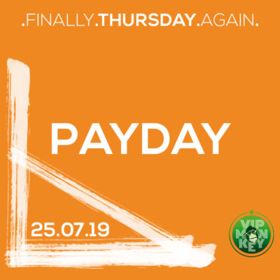 PLATINUM THURSDAYS - PAYDAY 25/07 PLATINUM THURSDAYS - PAYDAY 25/07